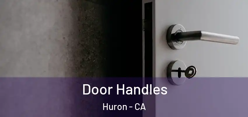  Door Handles Huron - CA